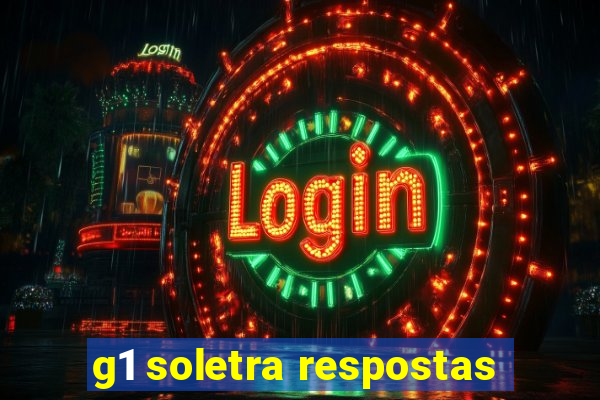 g1 soletra respostas